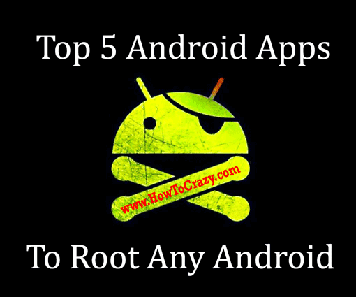 best-root-apps-to-root-any-android