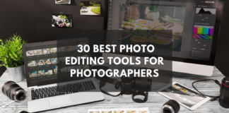 30 Best Photo Editing Tools for Photographers